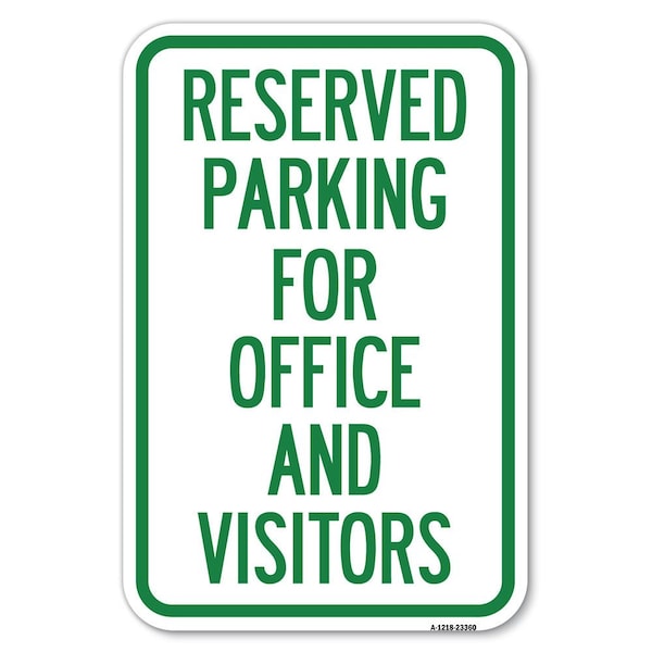 Signmission Parking Sign Reserved Parking for Office Heavy-Gauge Aluminum Sign, 12" x 18", A-1218-23360 A-1218-23360 - main